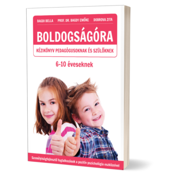 BOLDOGSÁGÓRA 6-10 éveseknek (Kézikönyv pedagógusoknak és szülőknek)