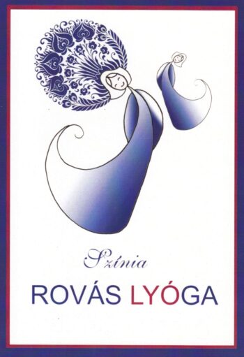 Színia: Rovás Lyóga