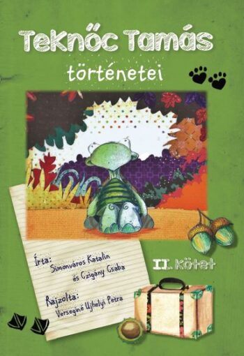Teknőc Tamás történetei (II. kötet)