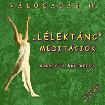 Lélektánc meditációk CD