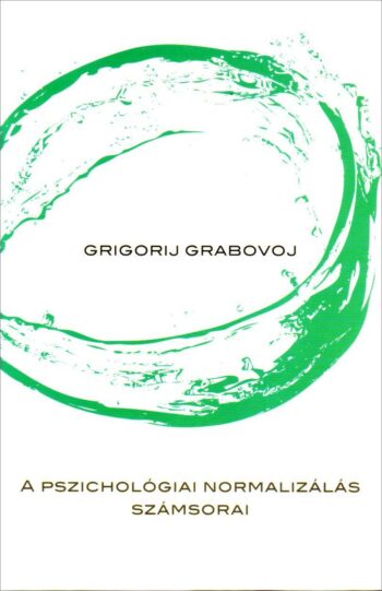 Grabovoj: A pszichológiai normalizálás számsorai
