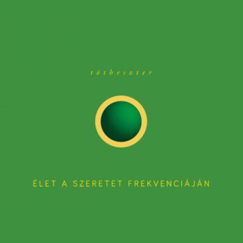 Élet a szeretet frekvenciáján