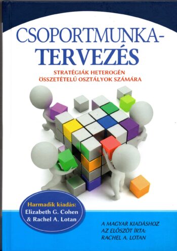 Csoportmunka-tervezés (Stratégiák  heterogén összetételű osztályok számára)
