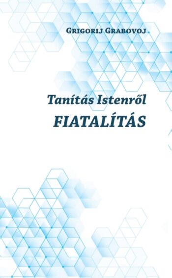 Tanítás Istenről - FIATALÍTÁS