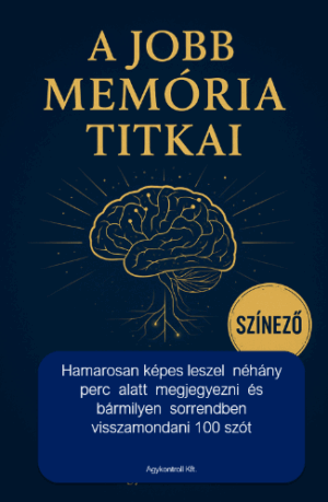 A JOBB MEMÓRIA TITKAI