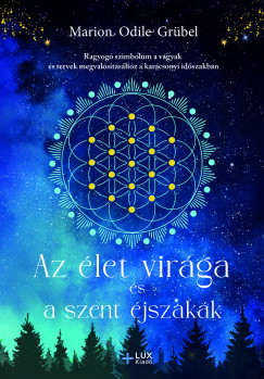 Az élet virága és a szent éjszakák