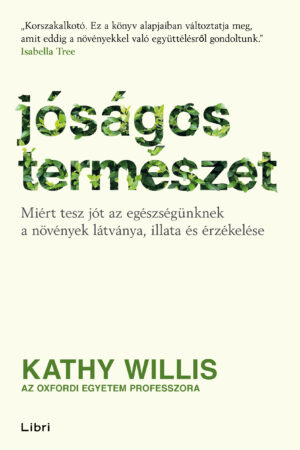 Kathy Willis: Jóságos természet