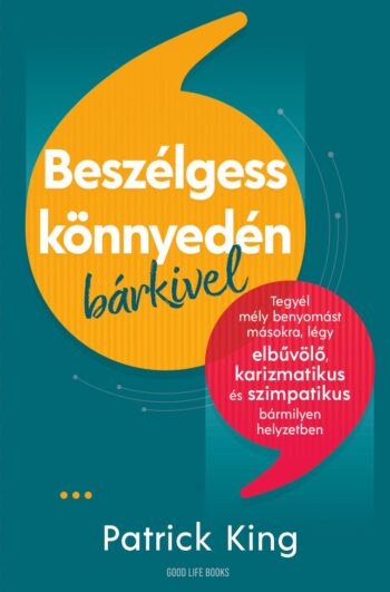 Patrick King: Beszélgess könnyedén bárkivel